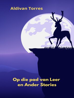 cover image of Op die pad van Leer en Ander Stories